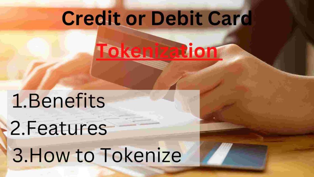 Debit or Credit Card Tokenization kya hai 